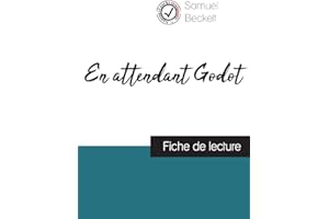 En attendant Godot de Samuel Beckett (fiche de lecture et analyse complète de l'oeuvre)