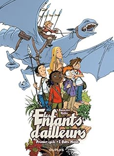 jaquette livre Les enfants d'ailleurs - L'Intégrale - tome 1 - L'Autre Monde