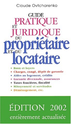 couverture de : Guide pratique et juridique du propri&eacute;taire et du locataire