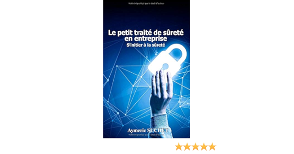 Amazon Fr Le Petit Traite De Surete En Entreprise S Initier A La Surete Suchet Aymeric Livres Amazon Fr Le Petit Traite De Surete En Entreprise S Initier A La Surete Suchet Aymeric Livres