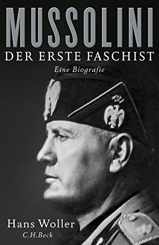 Preisvergleich Produktbild Mussolini: Der erste Faschist