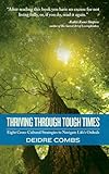 Image de Thriving Through Tough Times: Eight Cross-Cultural Strategies to Navigate Life's Ordeals (English Edition)