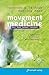 Movement Medicine: Mit dem Leben tanzen! by 