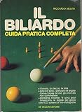 Il biliardo, guida pratica completa