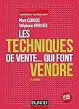 Les techniques de vente. qui font vendre - 6e éd.