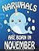 Produktbild Primary Composition Book Narwhals Are Born In November: Unicorn Of The Sea Wide Ruled Dashed Middle Line K-2 - Kindergarten Composition Book - Learn To Write Journal - Composition Notebook 100 pages