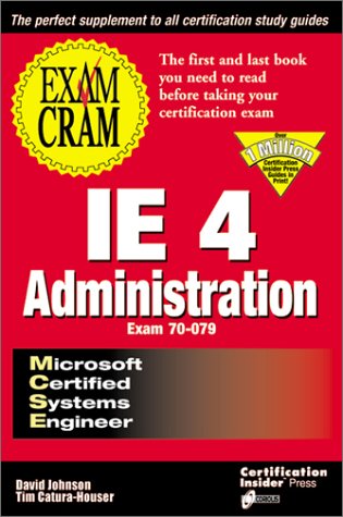 Ie 4 Administration: Exam 70-079
