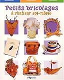 Petits bricolages à réaliser soi-meme