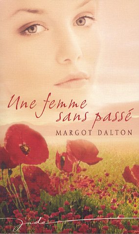 couverture de : Une femme sans pass&eacute;