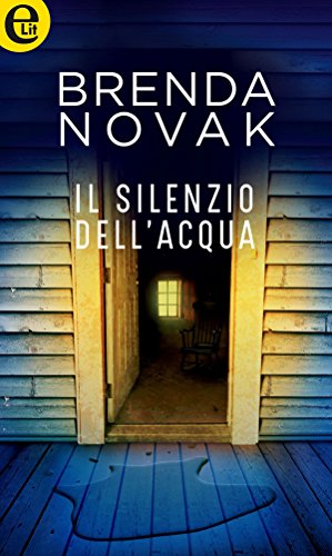 Brenda Novak - Il silenzio dell'acqua (2017)