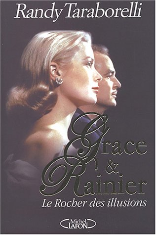Grâce et Rainier : Le Rocher des illusions Grâce et Rainier : Le Rocher des illusions