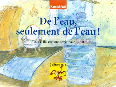 couverture de : De l'eau, seulement de l'eau !
