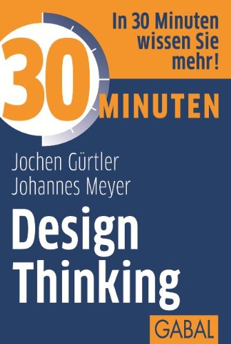 Download 30 Minuten Design Thinking Download 30 Minuten Design Thinking