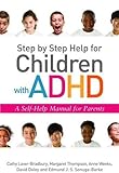 Image de Step by Step Help for Children With ADHD: A Self-Help Manual for Parents
