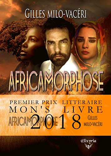 Africamorphose (Elixir of Frontiers) par [Milo-Vacéri, Gilles]