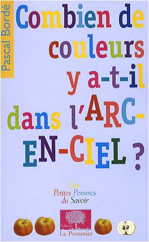 <a href="/node/24886">Combien de couleurs y a-t-il dans l'arc-en-ciel ?</a>