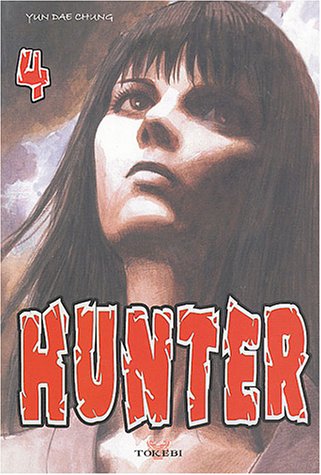 Hunter — Tome 4