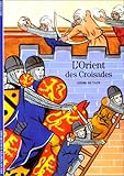 Image de L'Orient des croisades