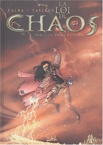 La Loi du Chaos, tome 2 : L'Ombre du doute by Bruno Falba, François Tasiaux