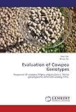 Image de Evaluation of Cowpea Genotypes: Response of cowpea (Vigna unguiculata L. Walp) genotypes to different sowing time.