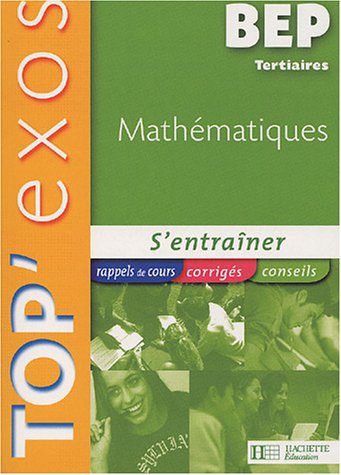 Mathématiques BEP Tertiaires