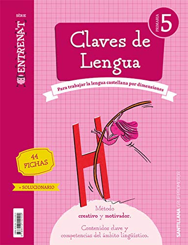 CUADERNO CLAVES DE LENGUA SERIE ENTRENAT 5 PRIMARIA