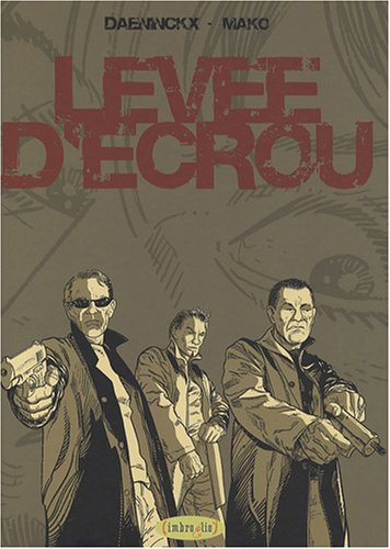 couverture de : Lev&eacute;e d'&eacute;crou
