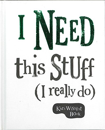 The Bright Side - I Need This Stuff - Children's Wishlist Book