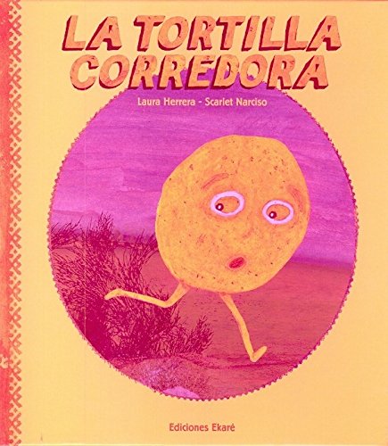 Pdf La Tortilla Corredora The Runaway Tortilla Download Ioudasngel