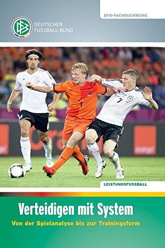 Download Verteidigen mit System: Von der Spielanalyse bis zur Trainingsform (DFB-Fachbuchreihe) Download Verteidigen mit System: Von der Spielanalyse bis zur Trainingsform (DFB-Fachbuchreihe)
