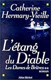 Les dames de Brières, Tome 2 : L'étang du Diable