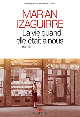 couverture de : La vie quand elle &eacute;tait &agrave; nous