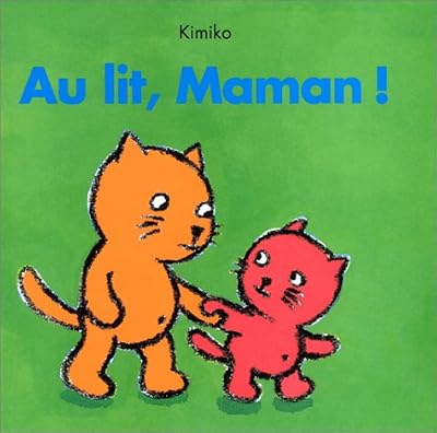 EDL Au lit, maman!