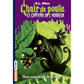 Le château de l'horreur, Tome 01: Gare aux coups de griffes ! Le château de l'horreur, Tome 01: Gare aux coups de griffes !