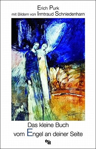 Preisvergleich Produktbild Das kleine Buch vom Engel an deiner Seite