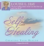 Self-Healing: 10 Steps to a New You by 