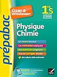 Physique-Chimie 1re S - Prépabac Cours & entraînement: cours, méthodes et exercices progressifs (première S)