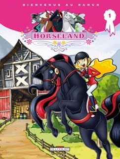 jaquette livre Horseland, Tome 1 : Bienvenue au ranch