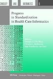 Image de Progress in Standardization in Health Care Informatics