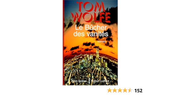 Le Bucher Des Vanites Amazon De Wolfe Tom Fremdsprachige Bucher