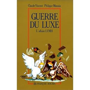 GUERRE DU LUXE AFFAIRE LVMH