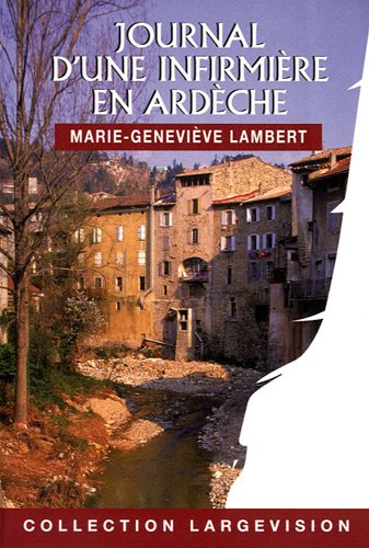 couverture de : Journal d'une infirmi&egrave;re en Ard&egrave;che