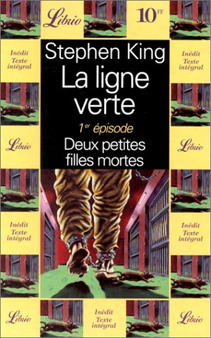 Télécharger La Ligne verte, tome 1 : Deux petites filles mortes Livre PDF Gratuit
