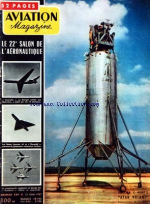 AVIATION MAGAZINE [No 229] du 15/06/1957 - A PAS VARIABLES PAR JACQUES NOETINGER - LE COIN DU PILOTE - AUGUSTE MOREL ET Lâ ATAR VOLANT PAR MAXIME RENO - A CAZAUX DEMONSTRATION DE TIR REEL AIR-SOL PAR LUCIEN ESPINASSE - Lâ ACTUALITE AERONAUTIQUELE 22E SALON INTERNATIONAL DE Lâ AERONAUTIQUE PAR HENRY LAFOREST SECRETAIRE Dâ ETAT AUX FORCES ARMEES AIR - LES AVIONS DE DOUZE NATIONS CONFRONTER AU BOURGET - CE QUE FUT LE 22E SALON DE Lâ AERONAUTIQUE PAR JACQUES GAMBU - LA JOURNEE LOUIS BREGUET - LES I gratuit