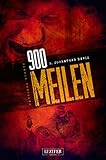 Bücher Neuerscheinungen 2022 - 900 Meilen von S. Johnathan Davis