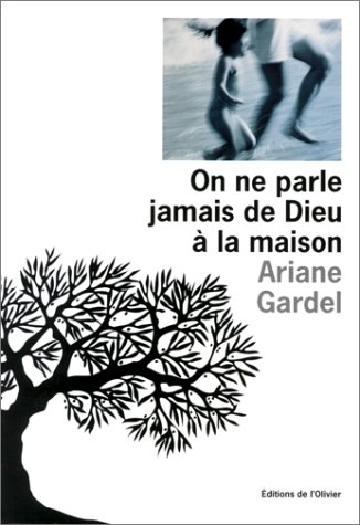 couverture de : On ne parle jamais de Dieu &agrave; la maison