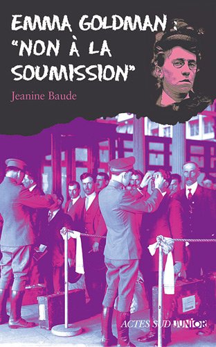 Download Emma Goldman : non à la soumission Download Emma Goldman : non à la soumission