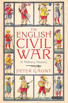 war english civil records The: War, History Civil Amazon Gaunt: A Military Peter eBook: English war english civil records The: War, History Civil Amazon Gaunt: A Military Peter eBook: English