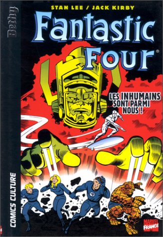Fantastic Four, volume 1 : Les Inhumains sont parmi nous! by (Relié)
