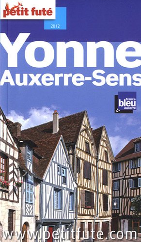 couverture de : Yonne: Auxerre Sens